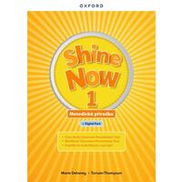 Shine Now 1 - Teacher's Guide with Digital pack Czech edition / PŘIPRAVUJE SE