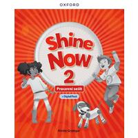 Shine Now 2 - Activity Book with Digital pack Czech edition