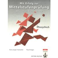 Mit Erfolg zur Mittelatufenprüfung - Übungsbuch (cvičebnice) / DOPRODEJ