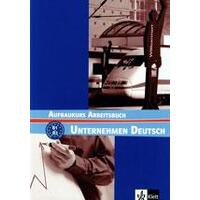 Unternehmen Deutsch: Aufbaukurs (B1-B2) – Arbeitsbuch / DOPRODEJ