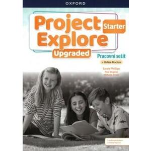 Project Explore UPGRADED edition Starter - Pracovní sešit s Online Practice