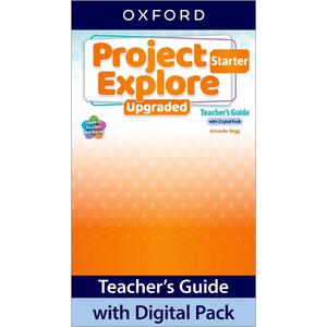 Project Explore UPGRADED edition Starter - Teacher's Guide with Digital pack