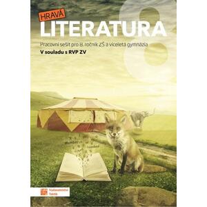 Hravá literatura 8.ročník ZŠ a VG - pracovní sešit